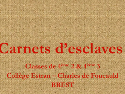 Vidéo « Carnet d’esclaves »